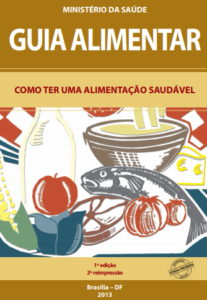 guia alimentar como ter uma alimentacao saudavel 1 edicao