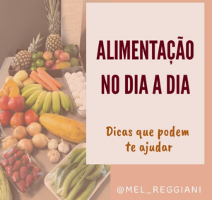 Dicas Alimentação no Dia a Dia
