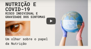 Risco individual e gravidade dos sintomas do COVID-19: um olhar sobre a Nutrição.