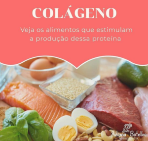 Colágeno - Veja os Alimentos que Estimulam sua Produção