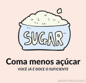 Coma Menos Açúcar