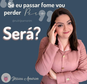 se eu passar fome vou perder peso sera