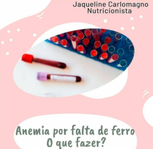 Anemia por Falta de Ferro - O que Fazer?