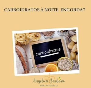 carboidratos a noite engorda