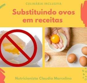 substituindo ovos em receitas