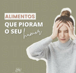 alimentos que pioram o seu humor