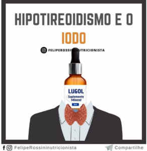 Hipotireoidismo e o Iodo