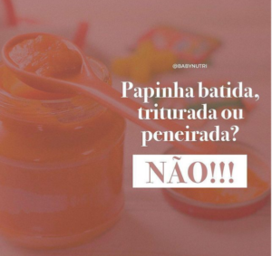 papinha batida triturada ou peneirada