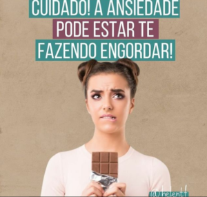 A Ansiedade pode estar te Fazendo Engordar