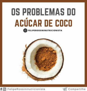 Os Problemas do Açúcar de Coco