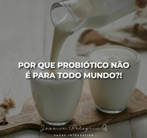 por que probiotico nao e para todo mundo