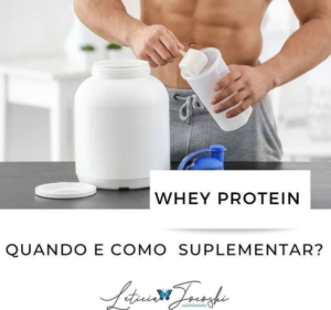 Whey Protein - Quando e Como Suplementar?