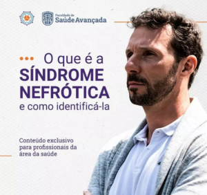 O que é Síndrome Nefrótica e como Identificá-la