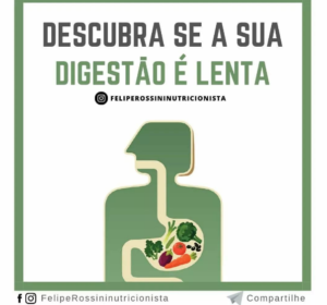 Descubra se a sua Digestão é Lenta