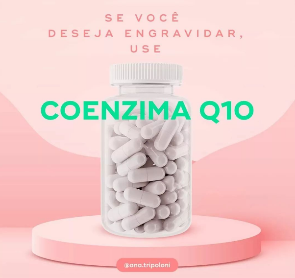 deseja engravidar use coenzima q10