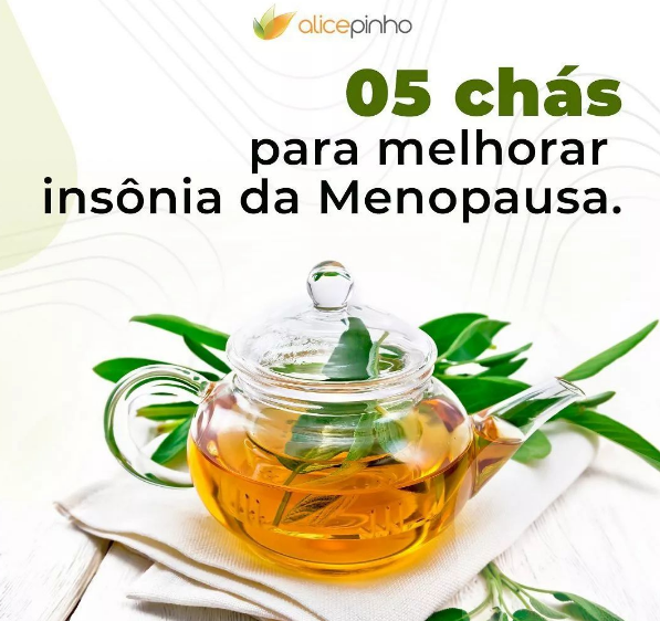 5 Chás para Melhorar a Insônia da Menopausa