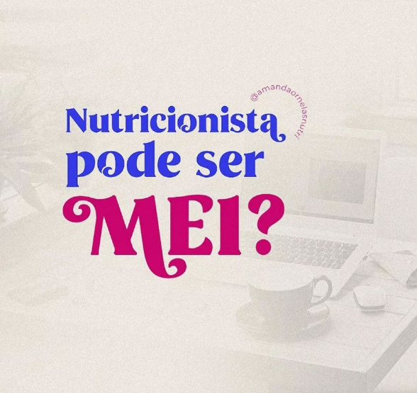 Nutricionista pode ser MEI?