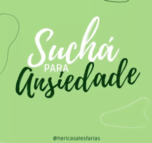 Suchá para Ansiedade