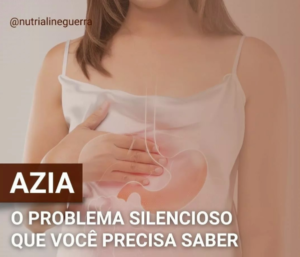 Azia - O Problema Silencioso que Você precisa Saber