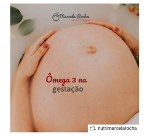 Ômega 3 na Gestação
