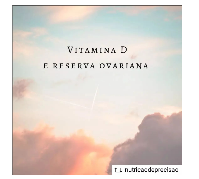 Vitamina D e Reserva Ovariana