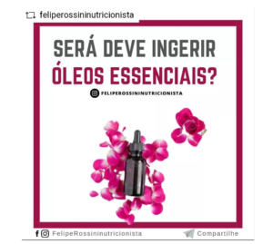 Será que Devo Ingerir Óleos Essenciais?
