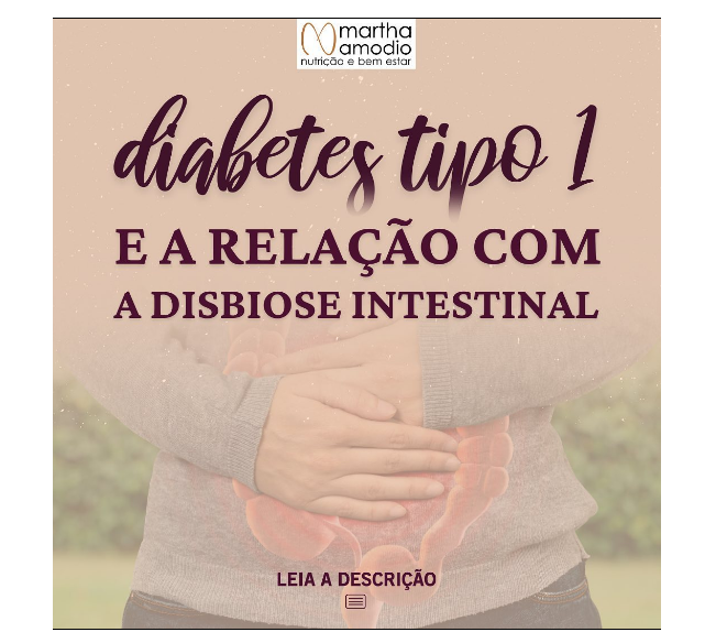 Diabetes Tipo 1 e a Relação com a Disbiose Intestinal