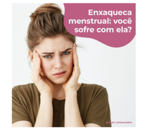 Enxaqueca Menstrual - Você Sofre com Ela?
