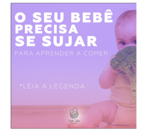 o seu bebe precisa se sujar para aprender a comer