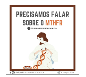 precisamos falar sobre o mthfr