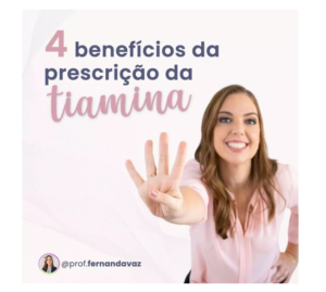 4 beneficios da prescricao da tiamina