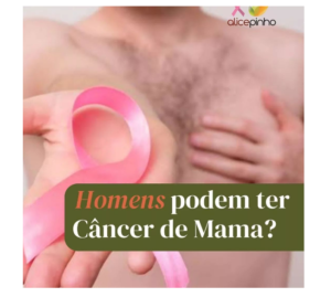 homens podem ter cancer de mama