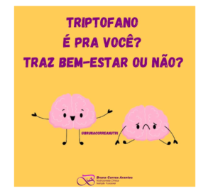 Triptofano é pra Você? Traz BemEestar ou Não?