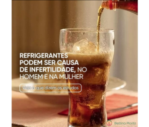 Refrigerantes podem ser Causa de Infertilidade