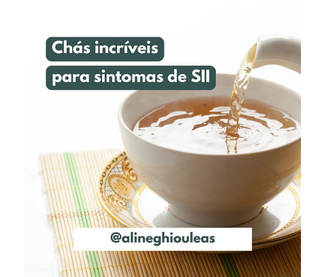 Chás Incríveis para Sintomas de SII