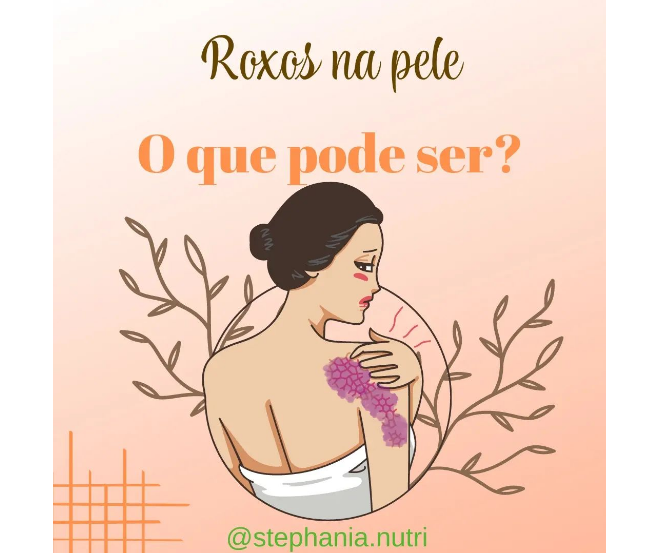 roxos na pele o que pode ser