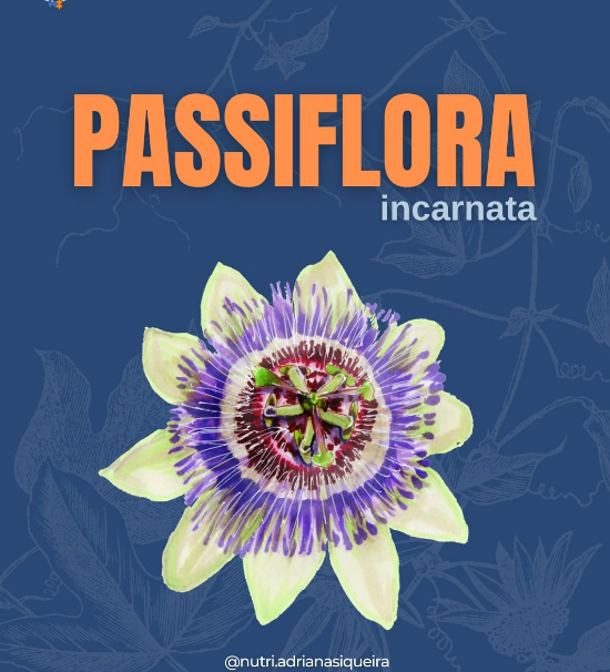 sobre a passiflora incarnata