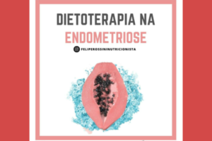 Dietoterapia na Endometriose