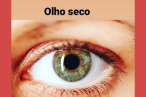 O Olho Seco Possui Múltiplas Causas