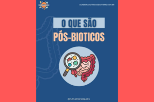 O que são Pós Bióticos?