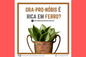 Ora-Pro-Nóbis é Rica em Ferro