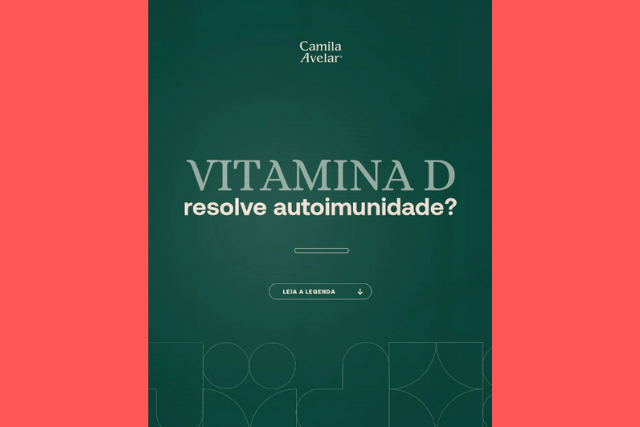 Vitamina D Resolve Autoimunidade?