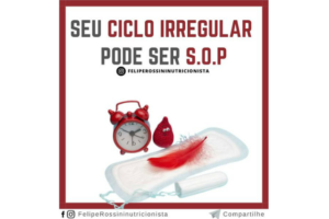 Seu Ciclo Irregular pode ser SOP