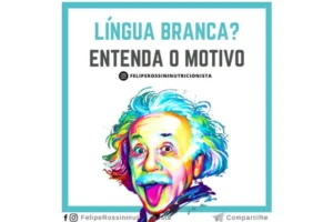 Língua Branca - Entenda o Motivo