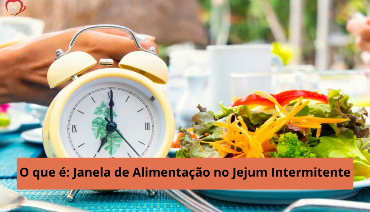 O que é: Janela de Alimentação no Jejum Intermitente