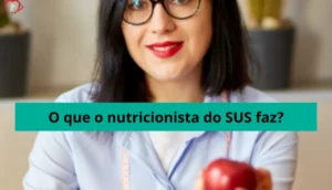 O que o nutricionista do SUS faz?