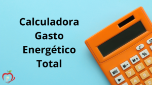 Calculadora Gasto Energético Total